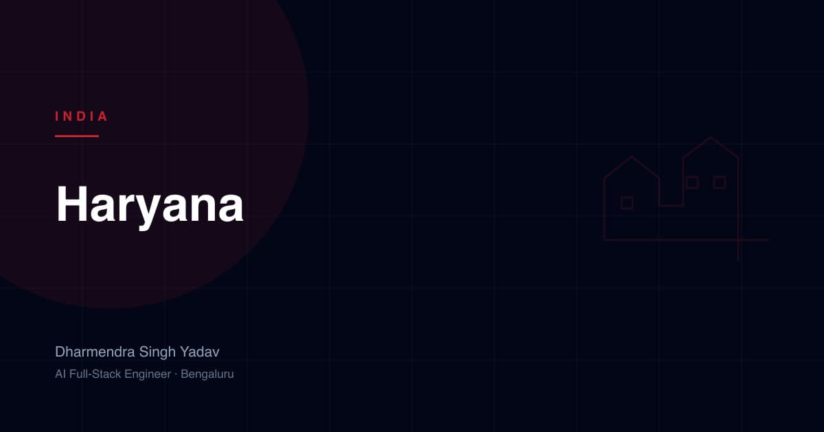 Haryana — full-stack and AI development by Dharmendra Singh Yadav