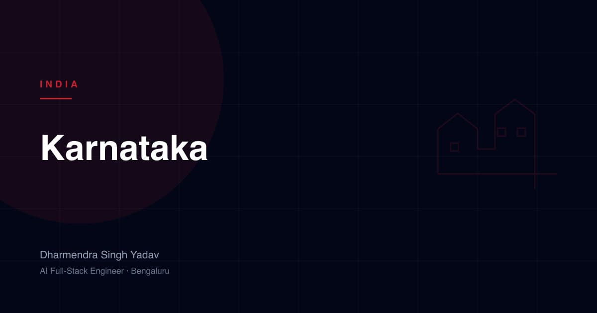 Karnataka — full-stack and AI development by Dharmendra Singh Yadav