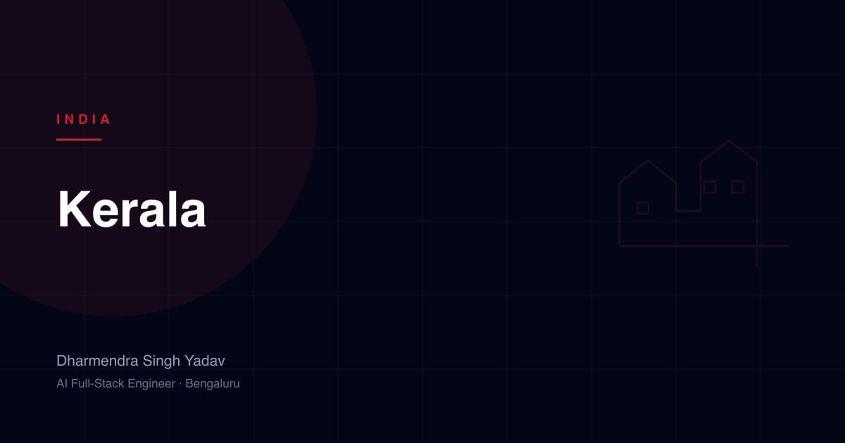 Kerala — full-stack and AI development by Dharmendra Singh Yadav