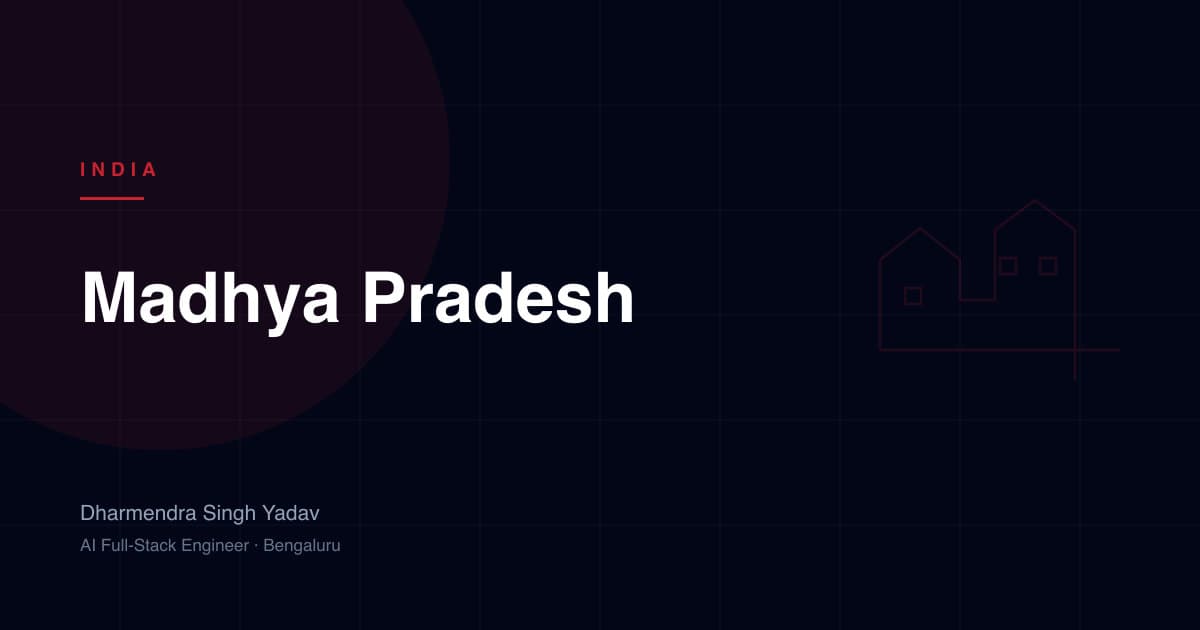 Madhya Pradesh — full-stack and AI development by Dharmendra Singh Yadav