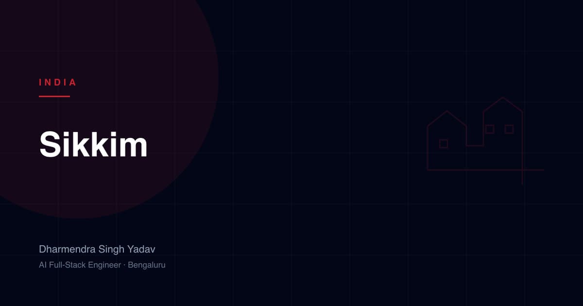 Sikkim — full-stack and AI development by Dharmendra Singh Yadav