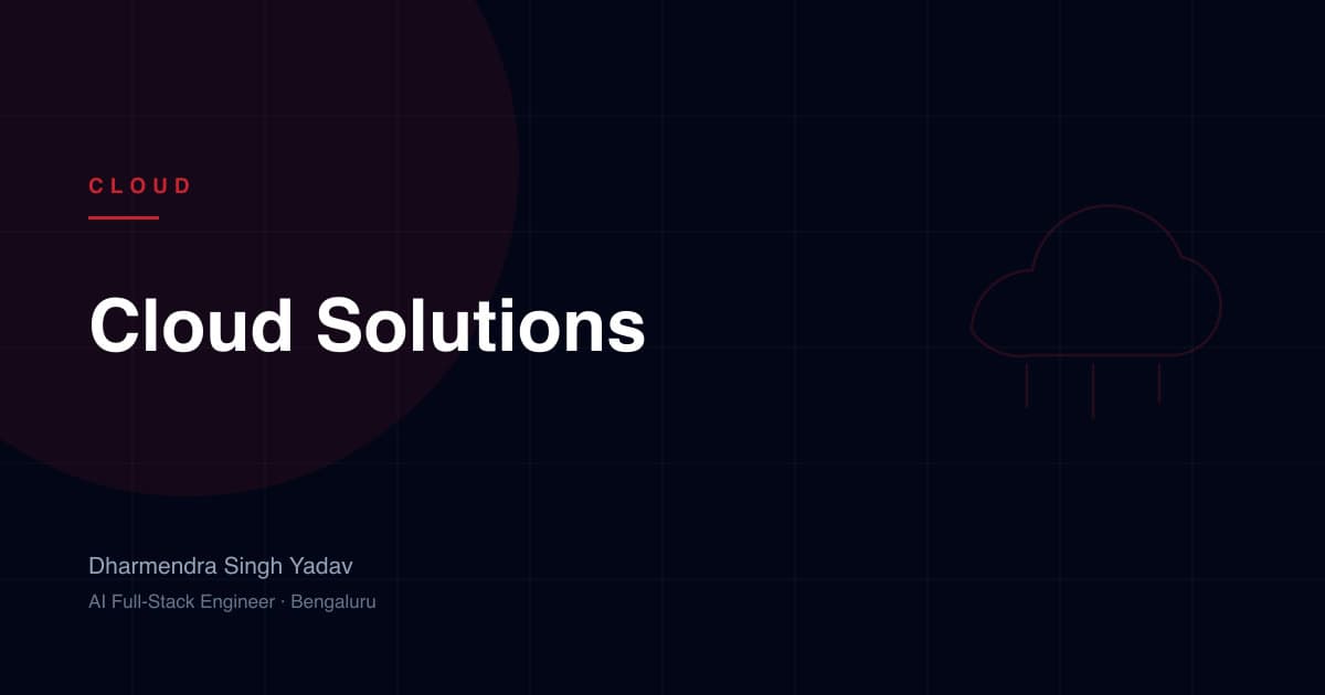 Cloud Solutions — service offered by Dharmendra Singh Yadav