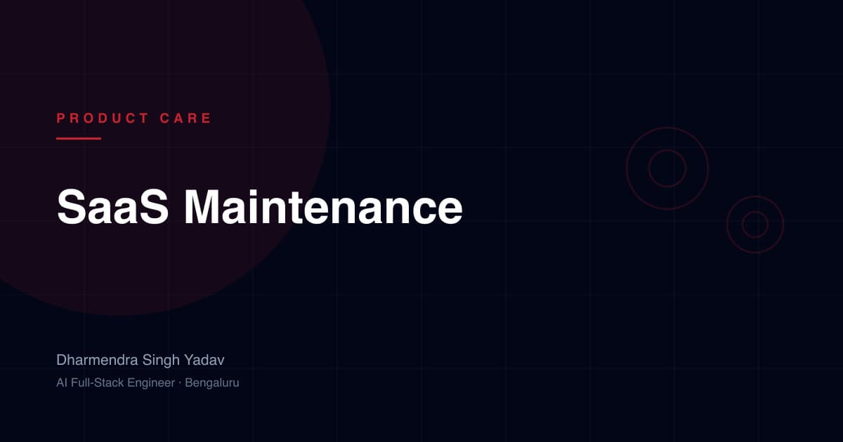 SaaS Maintenance — service offered by Dharmendra Singh Yadav