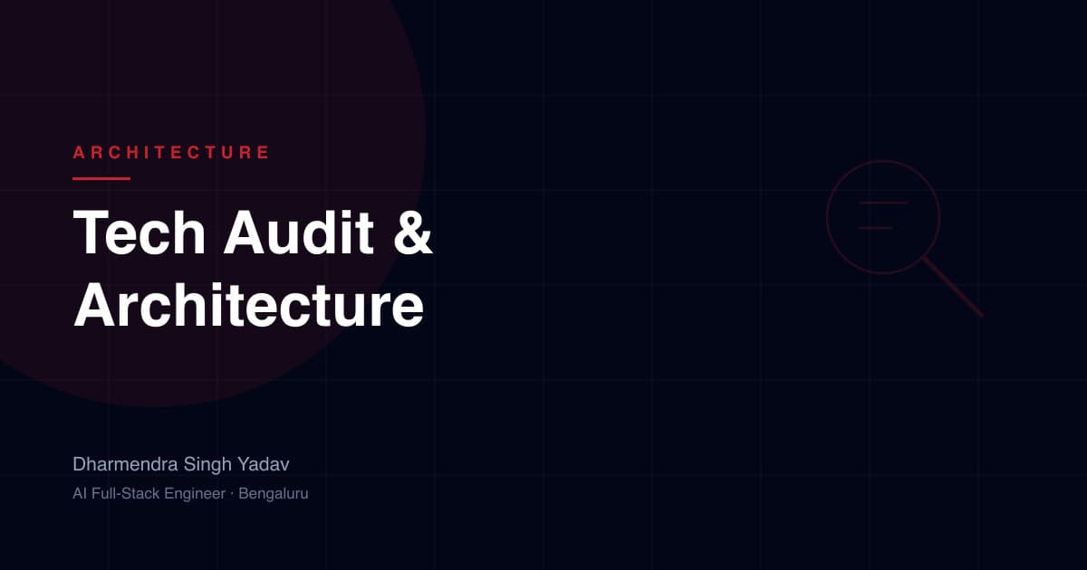 Tech Audit & Architecture — service offered by Dharmendra Singh Yadav